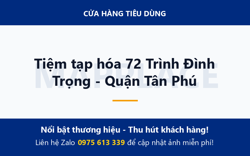 Tiệm tạp hóa 72 Trình Đình Trọng - Quận Tân Phú