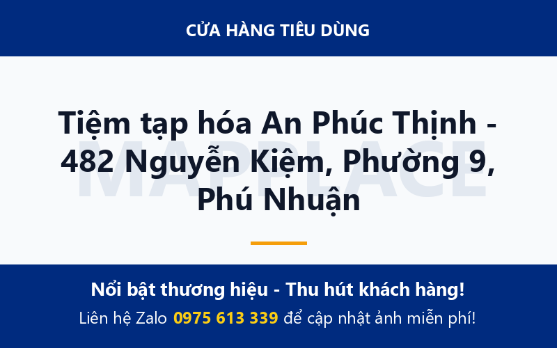 Tiệm tạp hóa An Phúc Thịnh - 482 Nguyễn Kiệm, Phường 9, Phú Nhuận