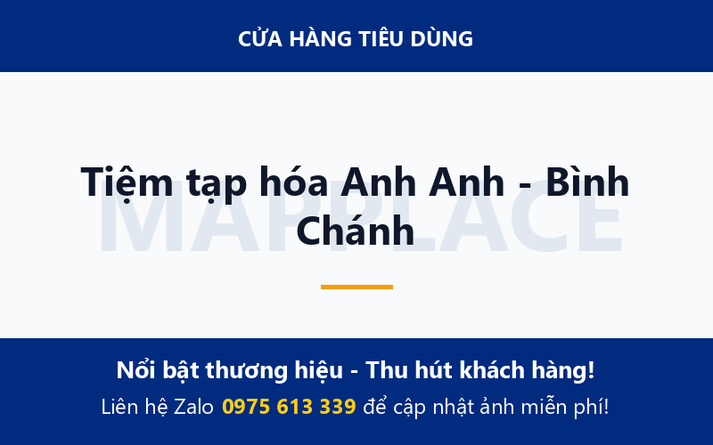 Tiệm tạp hóa Anh Anh - Bình Chánh