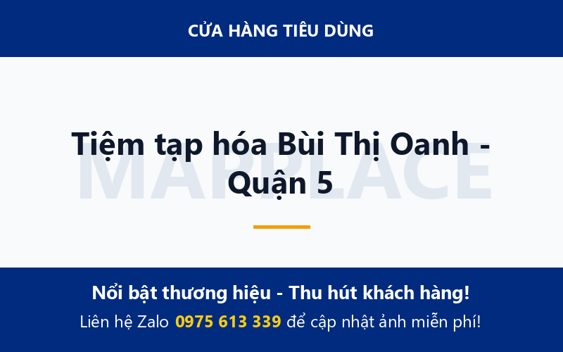 Tiệm tạp hóa Bùi Thị Oanh - Quận 5