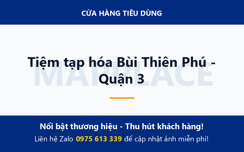Tiệm tạp hóa Bùi Thiên Phú - Quận 3