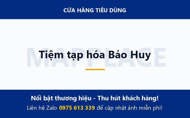 Tiệm tạp hóa Bảo Huy