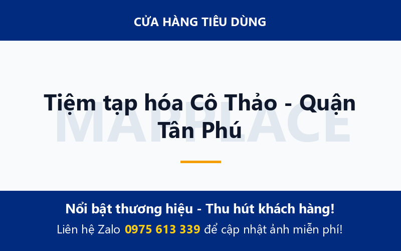 Tiệm tạp hóa Cô Thảo - Quận Tân Phú