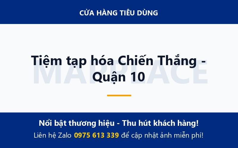 Tiệm tạp hóa Chiến Thắng - Quận 10