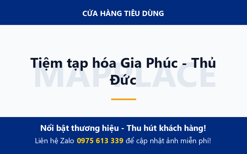Tiệm tạp hóa Gia Phúc - Thủ Đức