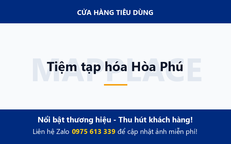 Tiệm tạp hóa Hòa Phú