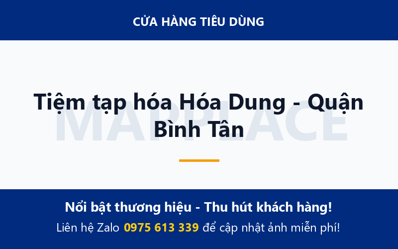 Tiệm tạp hóa Hóa Dung - Quận Bình Tân