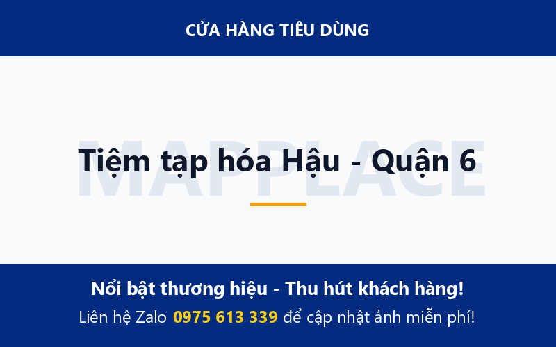 Tiệm tạp hóa Hậu - Quận 6