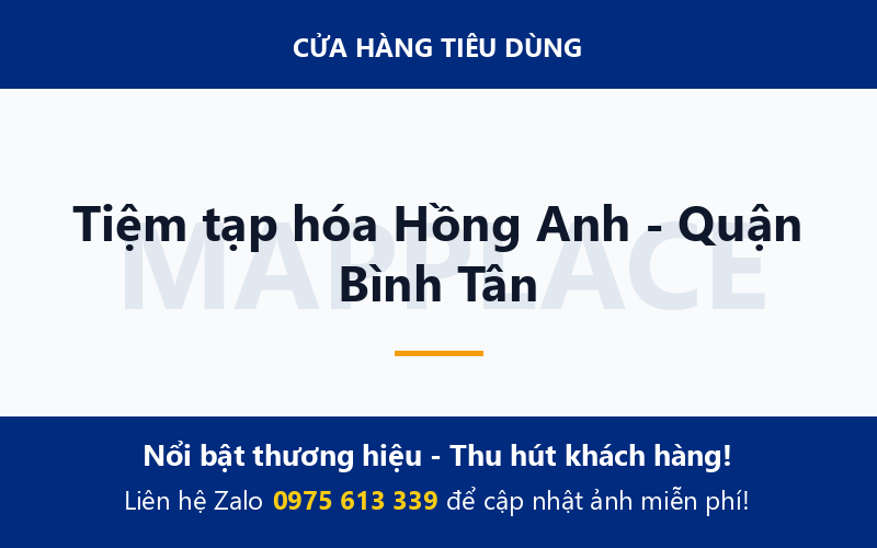 Tiệm tạp hóa Hồng Anh - Quận Bình Tân
