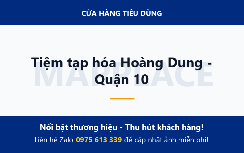 Tiệm tạp hóa Hoàng Dung - Quận 10