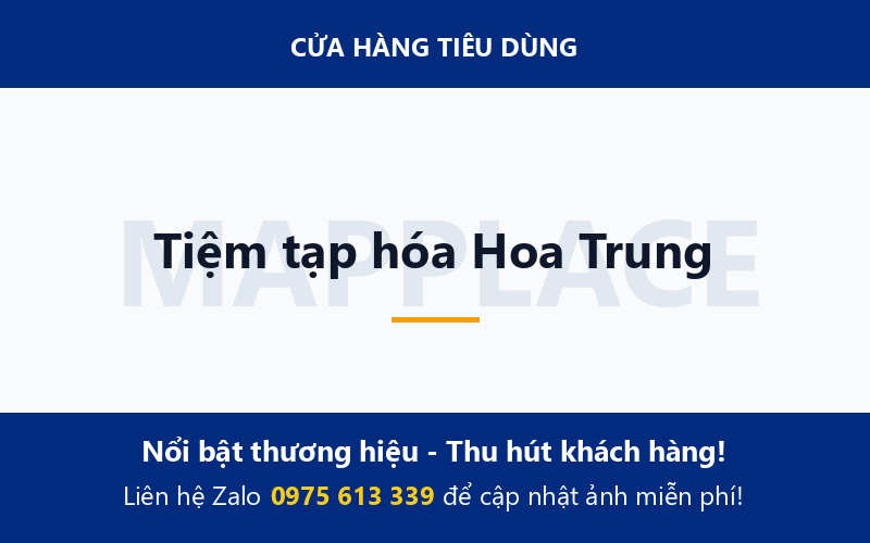 Tiệm tạp hóa Hoa Trung