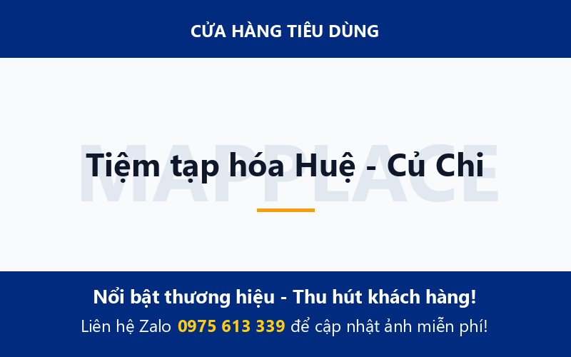 Tiệm tạp hóa Huệ - Củ Chi