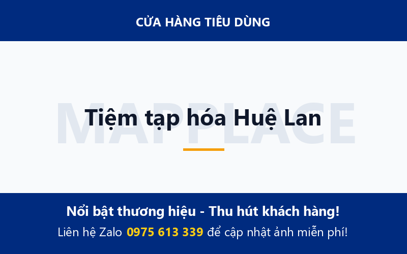 Tiệm tạp hóa Huệ Lan
