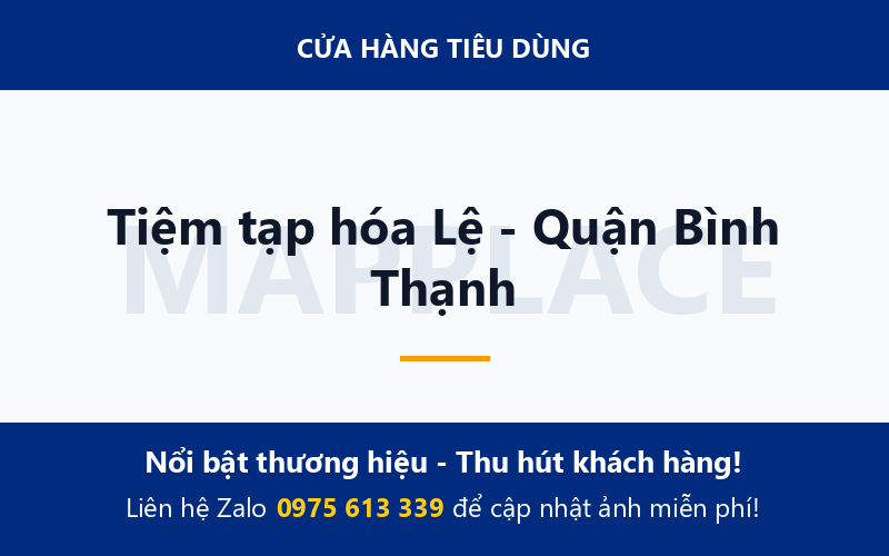 Tiệm tạp hóa Lệ - Quận Bình Thạnh