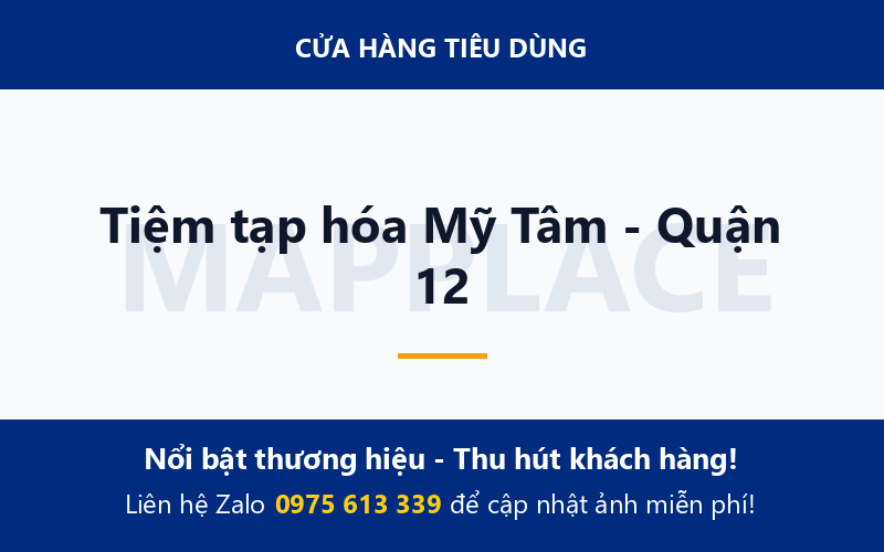 Tiệm tạp hóa Mỹ Tâm - Quận 12