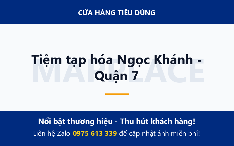 Tiệm tạp hóa Ngọc Khánh - Quận 7