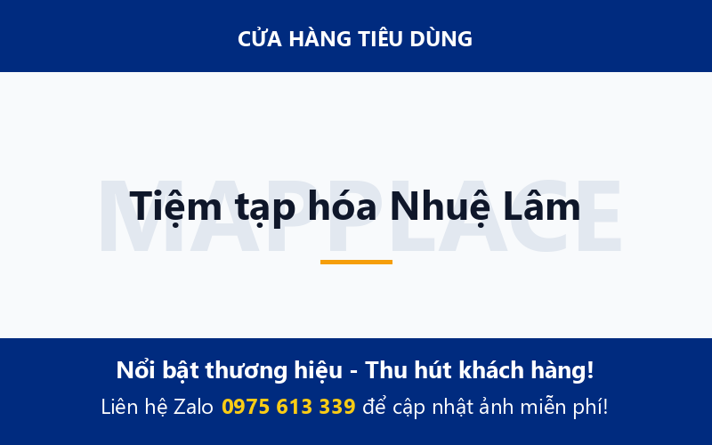 Tiệm tạp hóa Nhuệ Lâm