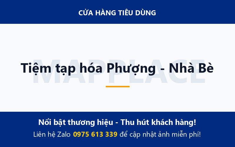 Tiệm tạp hóa Phượng - Nhà Bè