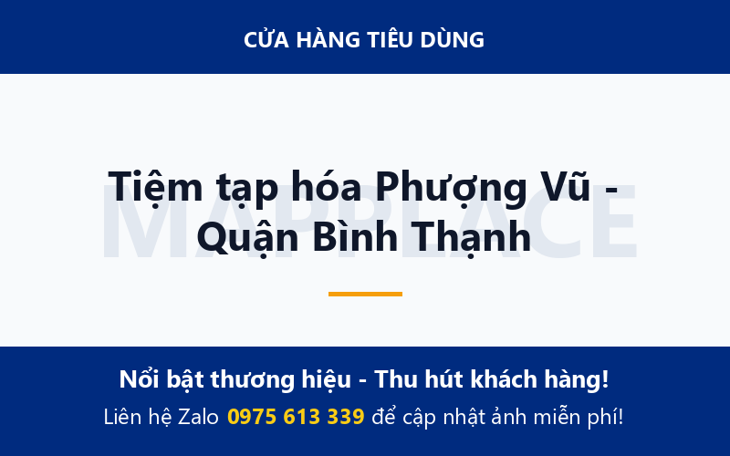 Tiệm tạp hóa Phượng Vũ - Quận Bình Thạnh
