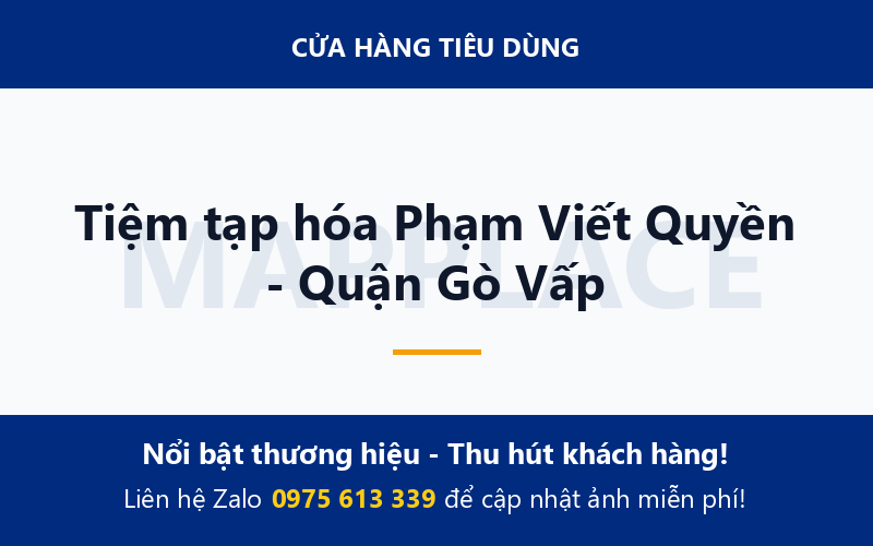 Tiệm tạp hóa Phạm Viết Quyền - Quận Gò Vấp