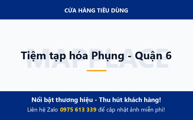Tiệm tạp hóa Phụng - Quận 6
