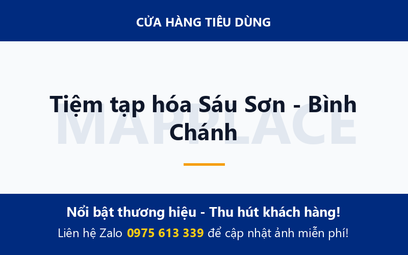 Tiệm tạp hóa Sáu Sơn - Bình Chánh