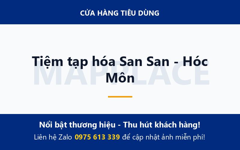 Tiệm tạp hóa San San - Hóc Môn