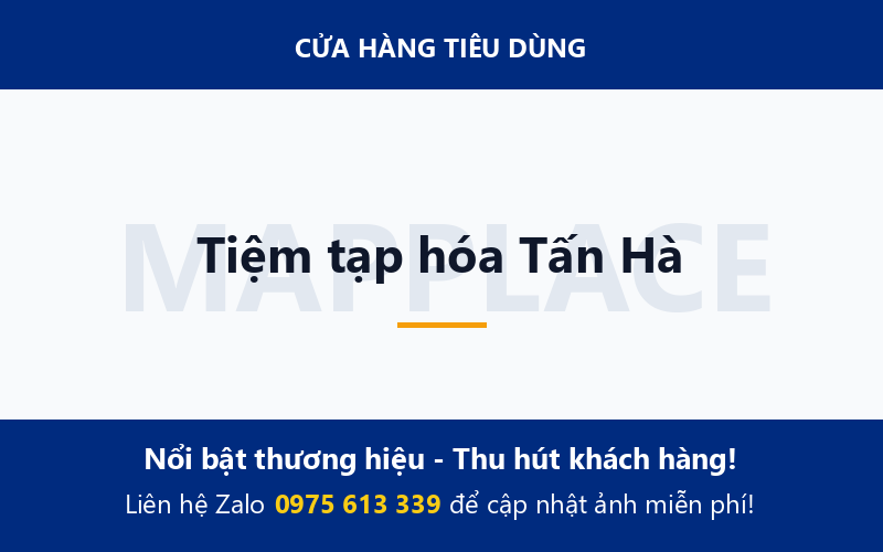 Tiệm tạp hóa Tấn Hà