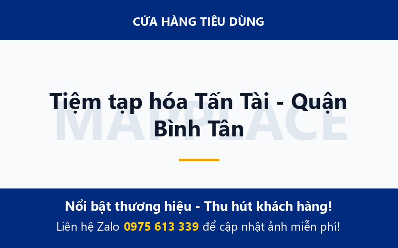 Tiệm tạp hóa Tấn Tài - Quận Bình Tân