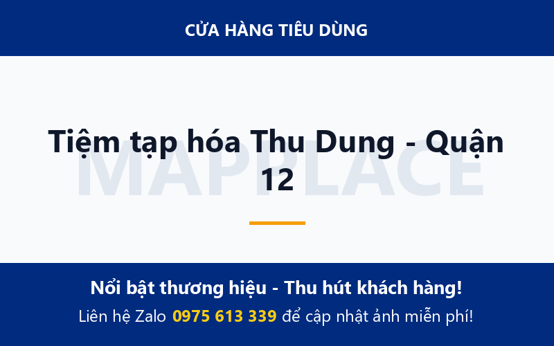 Tiệm tạp hóa Thu Dung - Quận 12