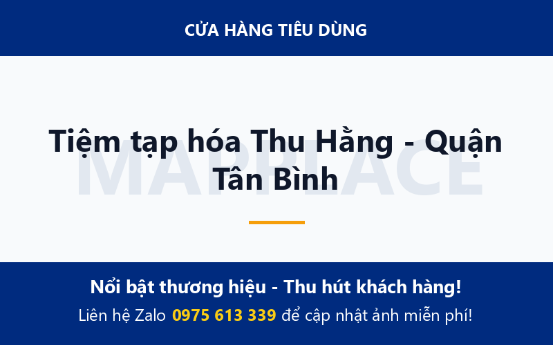 Tiệm tạp hóa Thu Hằng - Quận Tân Bình