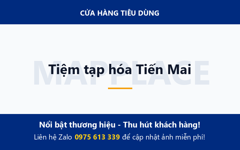 Tiệm tạp hóa Tiến Mai