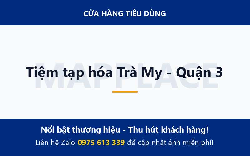 Tiệm tạp hóa Trà My - Quận 3