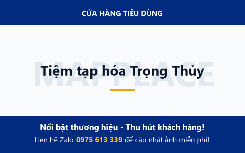 Tiệm tạp hóa Trọng Thủy