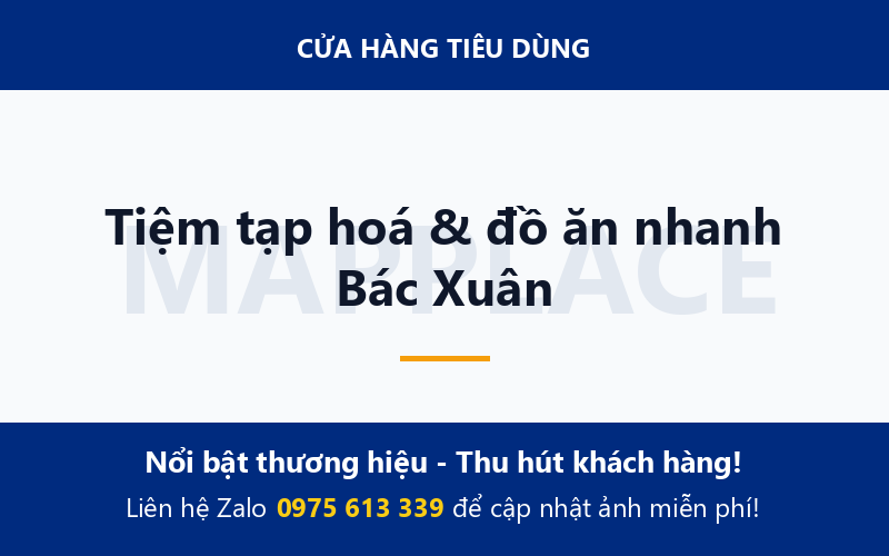 Tiệm tạp hoá & đồ ăn nhanh Bác Xuân