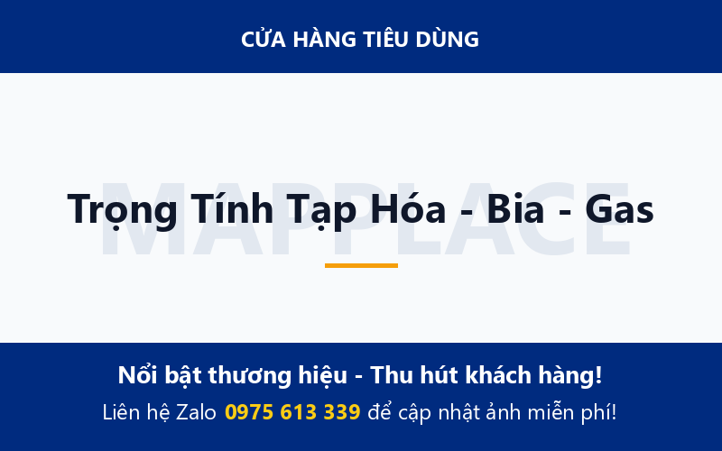 Trọng Tính Tạp Hóa - Bia - Gas