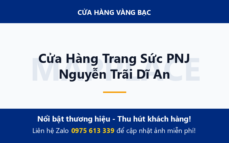 Cửa Hàng Trang Sức PNJ Nguyễn Trãi Dĩ An