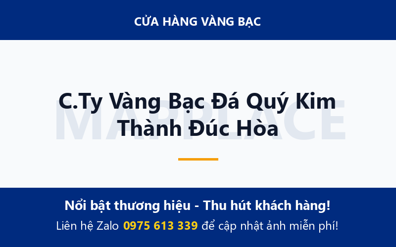 C.Ty Vàng Bạc Đá Quý Kim Thành Đúc Hòa