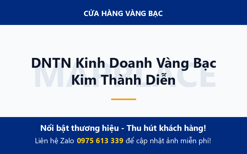 DNTN Kinh Doanh Vàng Bạc Kim Thành Diễn