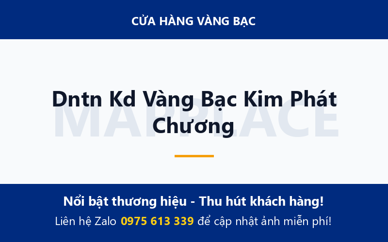 Dntn Kd Vàng Bạc Kim Phát Chương