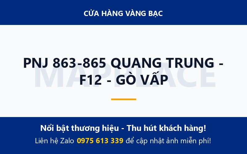 PNJ 863-865 QUANG TRUNG - F12 - GÒ VẤP