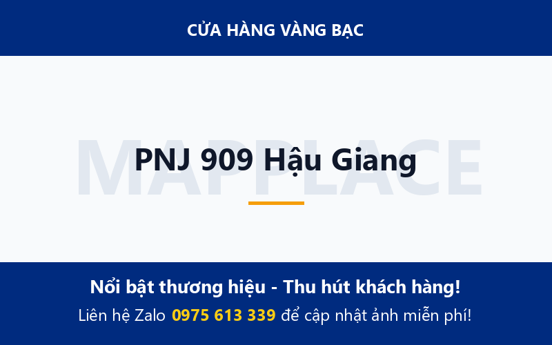 PNJ 909 Hậu Giang