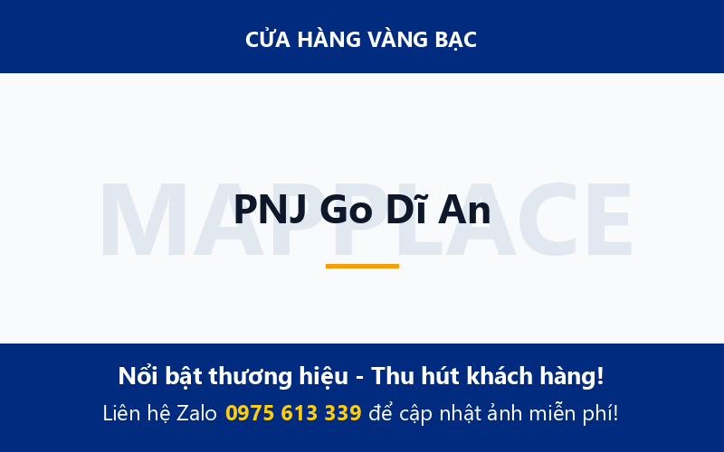 PNJ Go Dĩ An