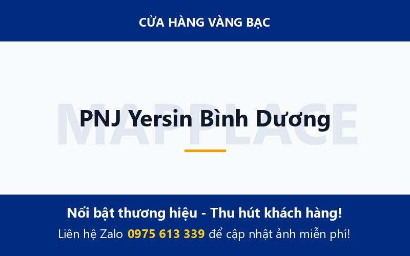 PNJ Yersin Bình Dương