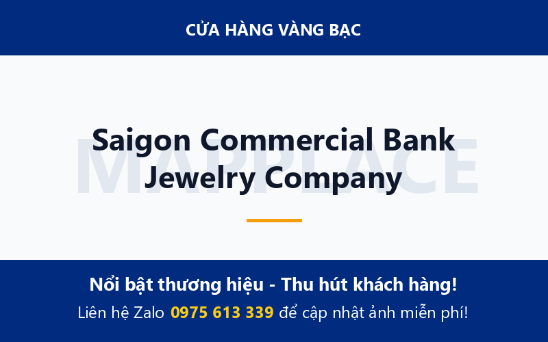 Saigon Commercial Bank Jewelry Company