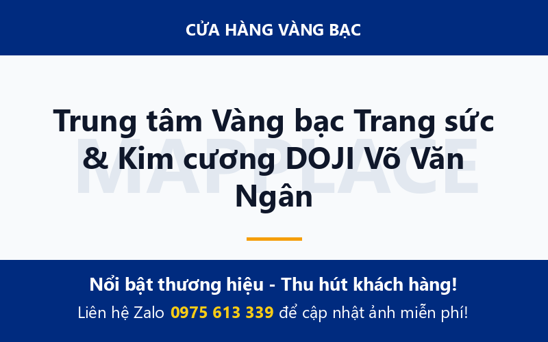 Trung tâm Vàng bạc Trang sức & Kim cương DOJI Võ Văn Ngân