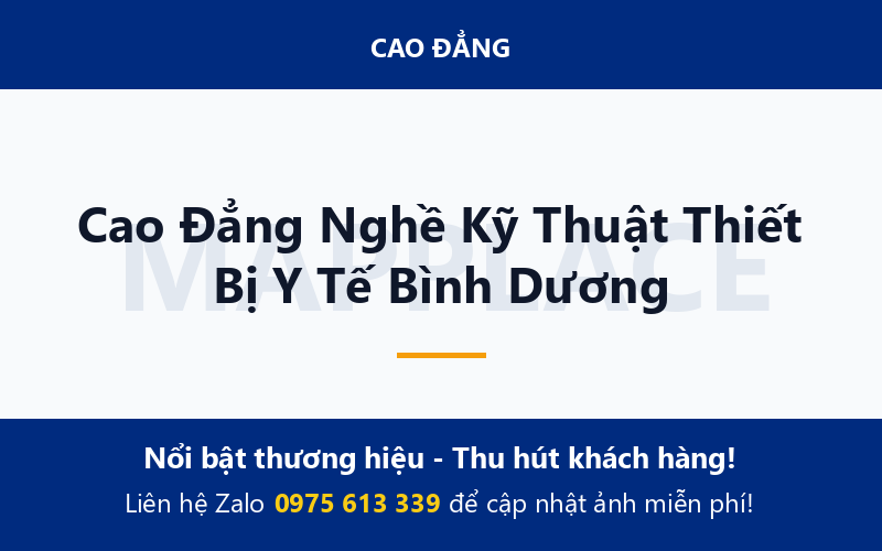 Cao Đẳng Nghề Kỹ Thuật Thiết Bị Y Tế Bình Dương