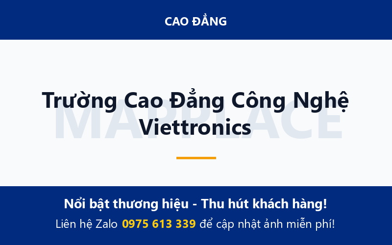 Trường Cao Đẳng Công Nghệ Viettronics