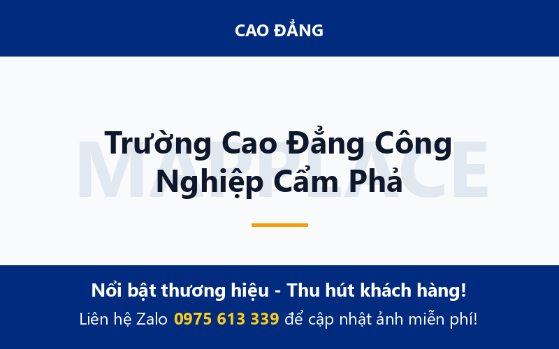 Trường Cao Đẳng Công Nghiệp Cẩm Phả