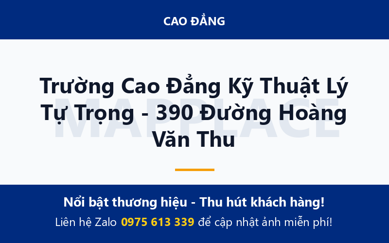 Trường Cao Đẳng Kỹ Thuật Lý Tự Trọng - 390 Đường Hoàng Văn Thu